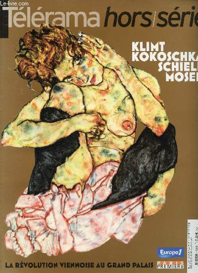Tlrama hors srie N130 - Septembre 2005 - Klimt Kokoschka Schiele Moser -