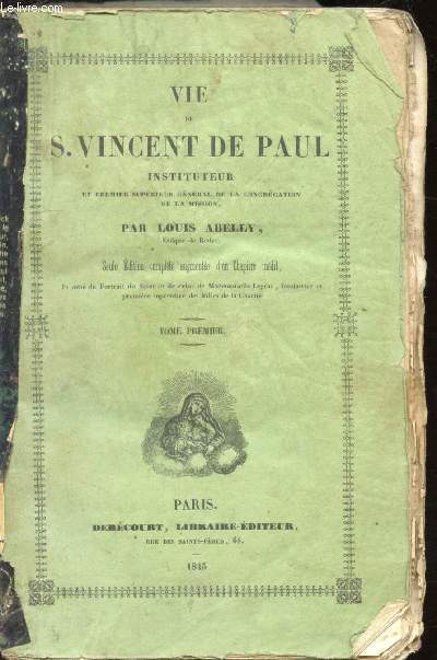 Vie de Saint Vincent de Paul - Tome premier