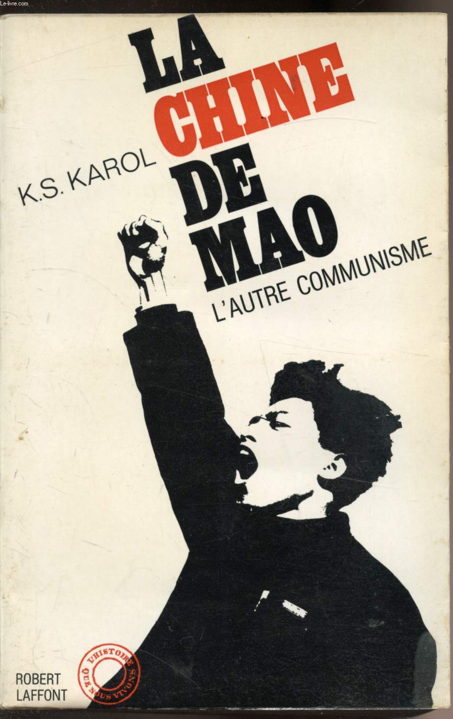 La Chine de Mao l'autre communisme