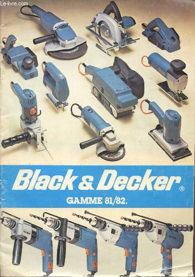 Gamme 81/82 Black & Decker