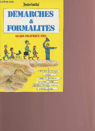 Dossier familial Hors srie 30F - Dmarches et formalits, guide pratique 1984