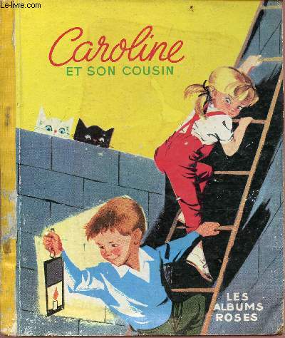 Caroline et son cousin - Collection les albums roses