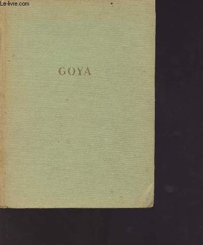 Goya - Collection bibliothque franaise des arts