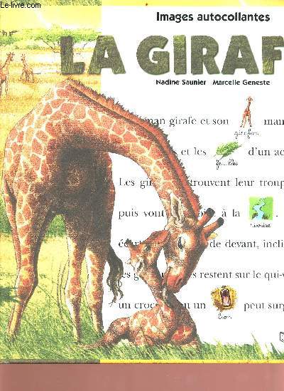 La girafe - Collection un jour, un animal
