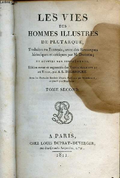 Les vies des hommes illustres - tome second - dition revue et augmente des Vies d'Auguste et de Titus par A.L. Delaroche
