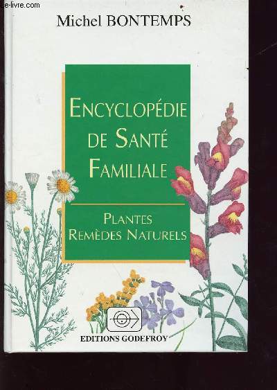 Encyclopdie de sant familiale - plantes et remdes