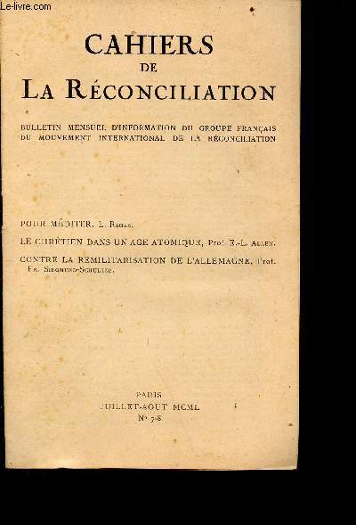 Cahiers de la rconciliation n7-8- juillet-aot 1950- bulletin mensuel d'information du groupe franais du mouvement internationale de la rconciliation -