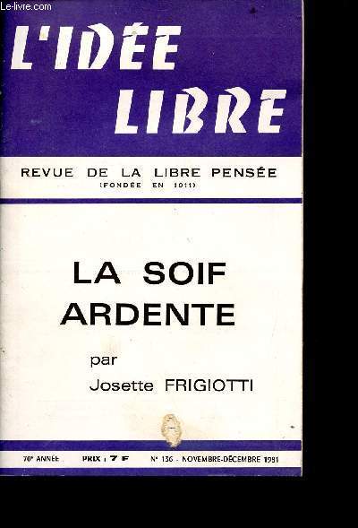 Revue de la libre pense n136 - novembre-dcembre 1981 - L'ide libre - la soif ardente - 70e anne