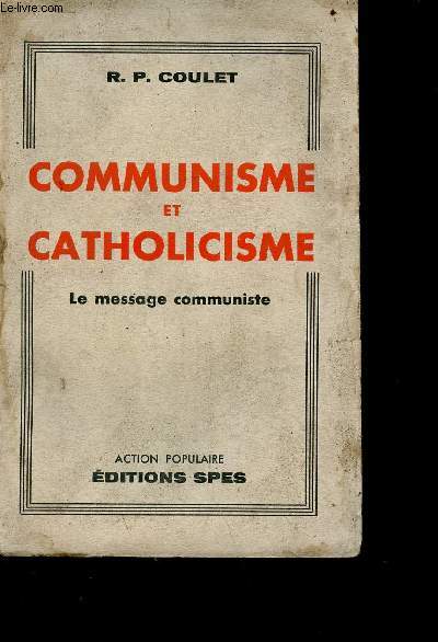Communisme et catholicisme - le messsage communiste