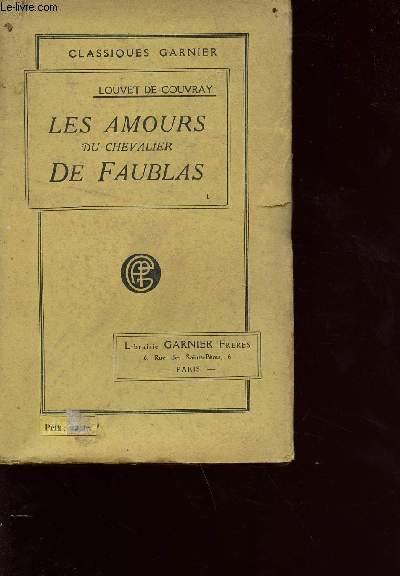 Les amours du chevalier de faublas - tome permier - nouvelle dition - Collection des classiques Garnier