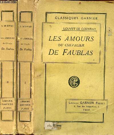 Les amours du chevalier de faublas en 2 tome (tome premier+second) - Collection classiques Garnier