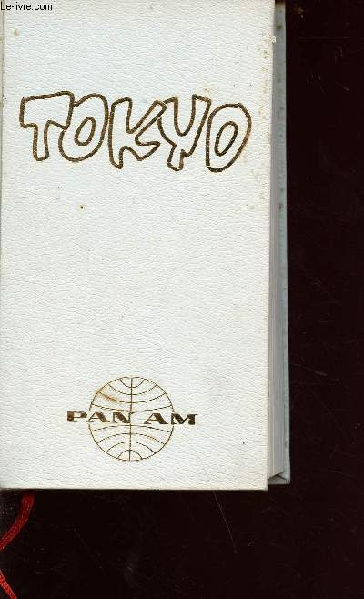 Tokyo - a confidential guide to the greatest