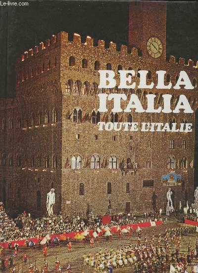 Bella Italia toute l'italie