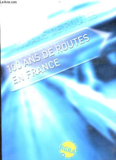 100 ans de routes en France