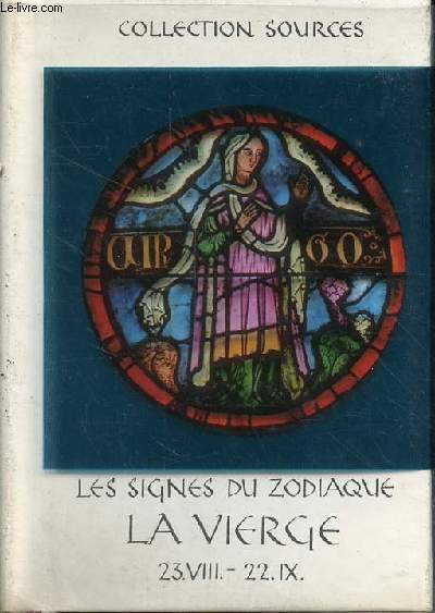 Sous le signe de la Vierge 23.VIII.-22.IX. - Collection sources