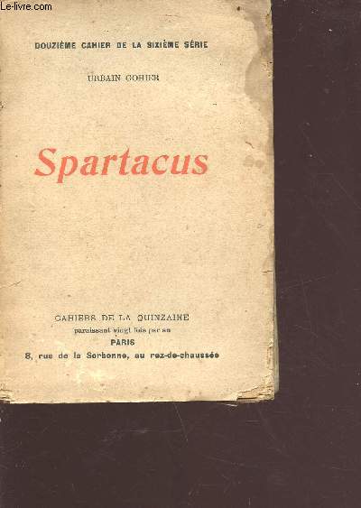 Spartacus - 12e cahier de la 6e srie - collection cahiers de la quinzaine