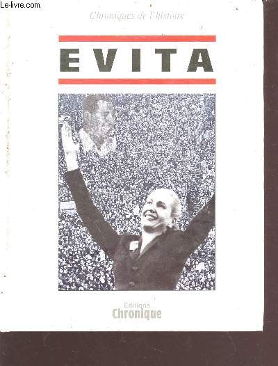 Chronique de l'histoire - Evita