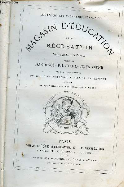 Magasin d'ducation et de rcration contenant 2 volumes (vol;19+20) - journal de toute la famille - 2e volume de la 10e anne