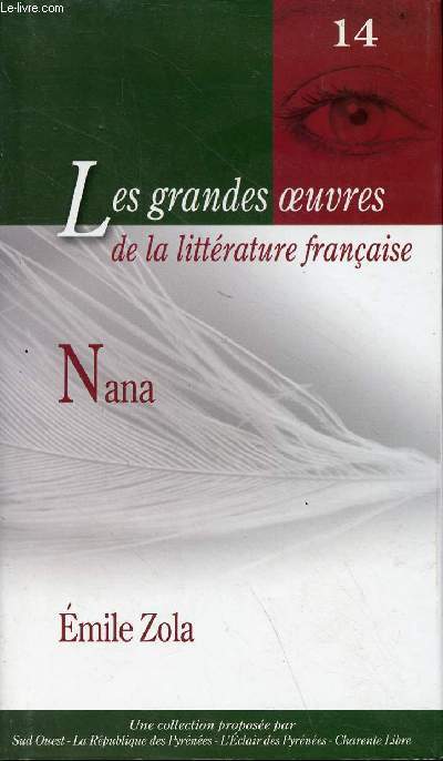 Nana - collection les grandes oeuvres de la littrature franaise n14