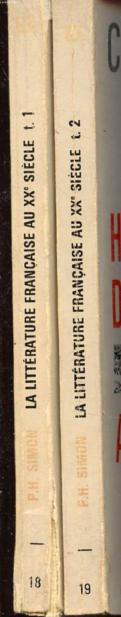 Histoire de la littrature franaise au XXe sicle 1900-1950 en 2 tomes (tomes 1+2) - collection U2 n18+19