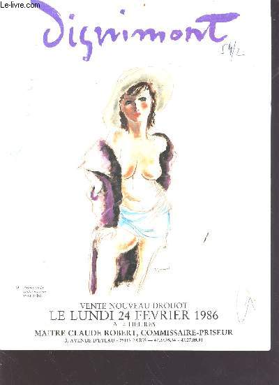 Catalogue de vente aux enchres de Andr Dignimont 1891-1965 aquarelles, gouaches, sanguines - vente nouveau drouot salle n16 le lundi 24 Fvrier 1986  14h