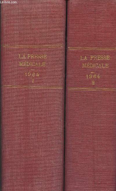 La presse mdicale en 2 volumes - vol.1: N1 du 4 janvier 1964+supplments - vol.2: n33 du 4 juillet 1964+supplments - 72e anne