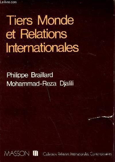 Tiers Monde et relations internationales - Collection relations internatinales contemporaines