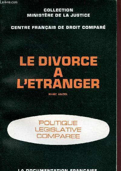 Le divorce  l'tranger - Collection : ministre de la justice
