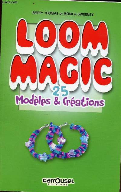 Loom Magic 25 modles & crations