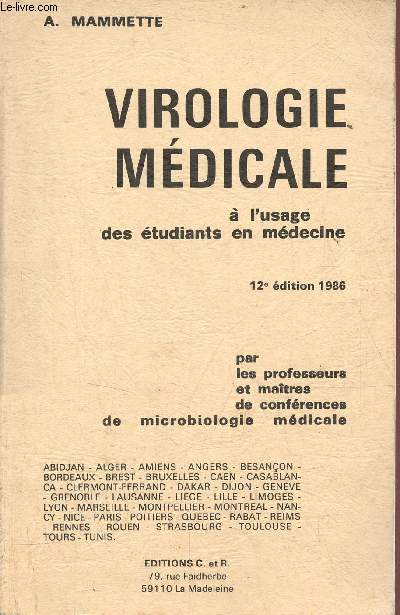 Virologie mdicale  l'usage des tudiants en mdecine - 12e dition.