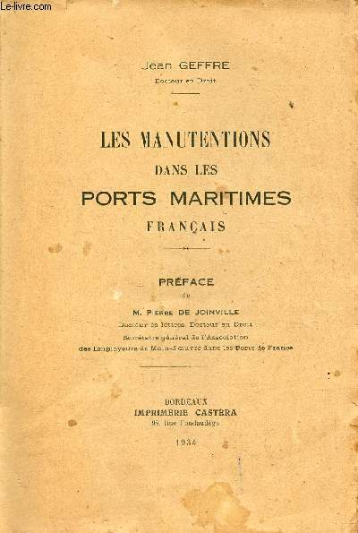 Les manutentions dans les ports maritimes franais.