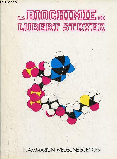 La Biochimie de Lubert Stryer - 2e dition.