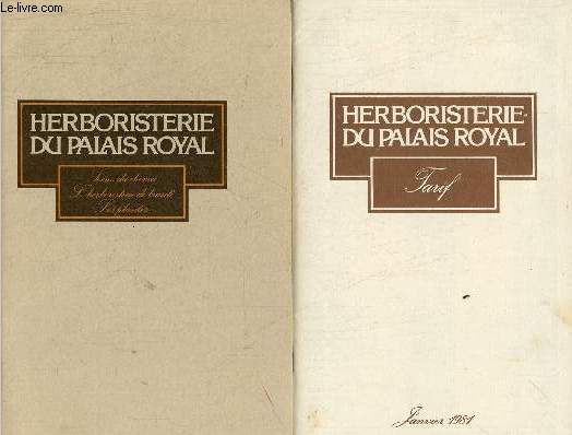 2 fascicules : Herboristerie du palais royal soins du cheveu l'herboristerie de beaut les plantes + tarif janvier 1981.