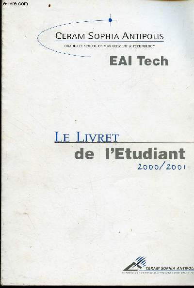 Le livret de l'tudiant 2000/2001 - Ceram sophia antipolis - Graduate school of management & technology - EAI tech