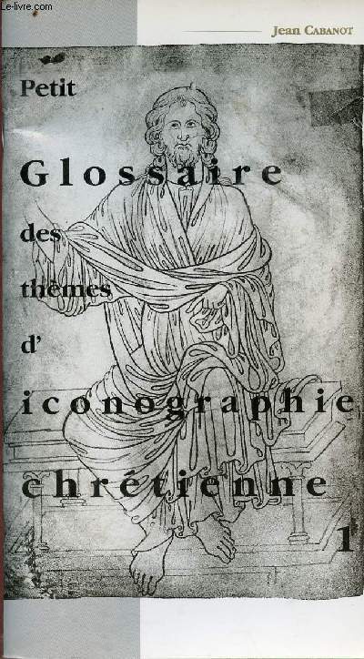 Petit Glossaires des thmes d'iconographie chrtienne