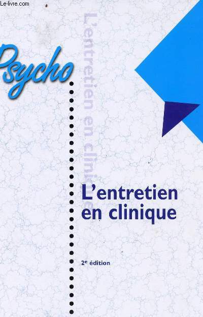 L'entretien ene clinique - Psych - 2e edition