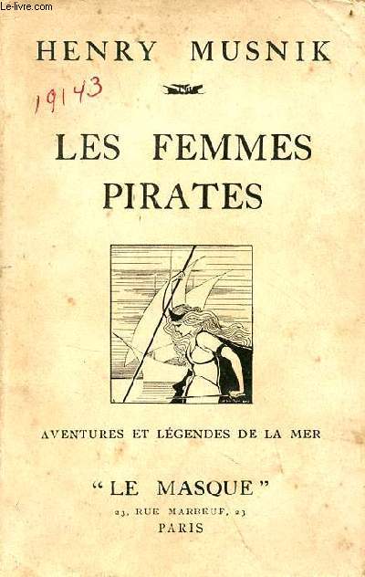 Les femmes pirates - Collection aventure et lgendes de la mer.