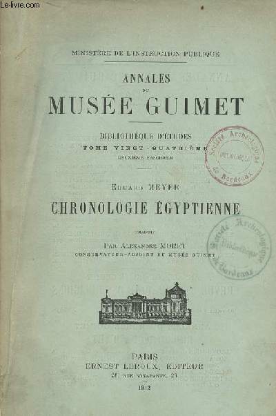 Annales du Muse Guimet - Bibliothque d'tudes tome 24 2e fascicule - Chronologie gyptienne.