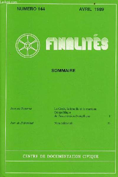 Finalits n144 avril 1989 - La Croix, la faucille et le marteau gopolitique de l'insurrection vanglique par Jacques Bonomo - note ditoriale par Jean de Siebenthal.