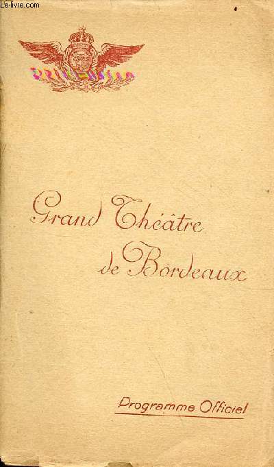 Album Programme officiel Grand Thtre de Bordeaux saison 1926-1927.