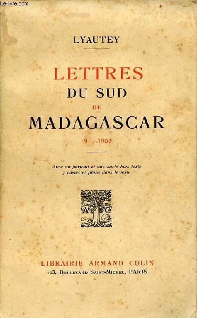 Lettres du sud de Madagascar 1900-1902.