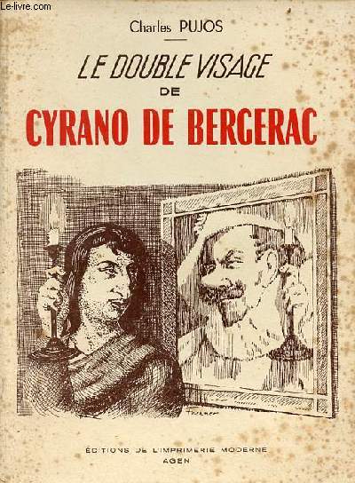 Le double visage de Cyrano de Bergerac - envoi de l'auteur.