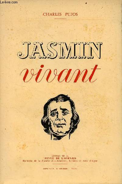 Jasmin vivant - envoi de l'auteur - Extrait de la revue de l'agenais bulletin de la socit des sciences, lettres et arts d'agen.