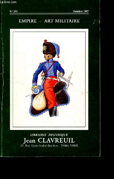 Catalogue de la librairie historique Jean Clavreuil n333 octobre 1997 - Empire - art militaire.