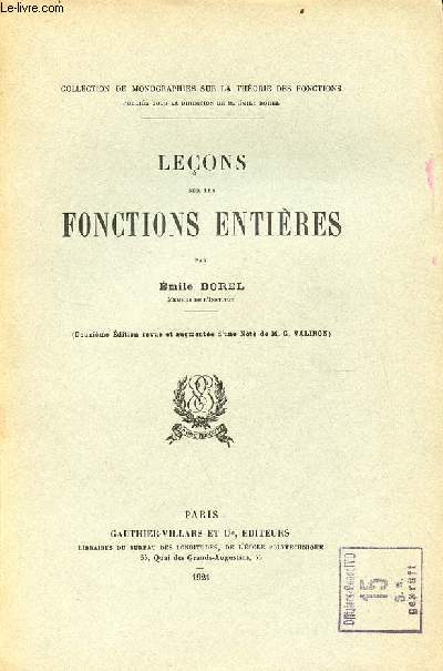 Leons sur les fonctions entires - Collection de monographies sur la thorie des fonctions.