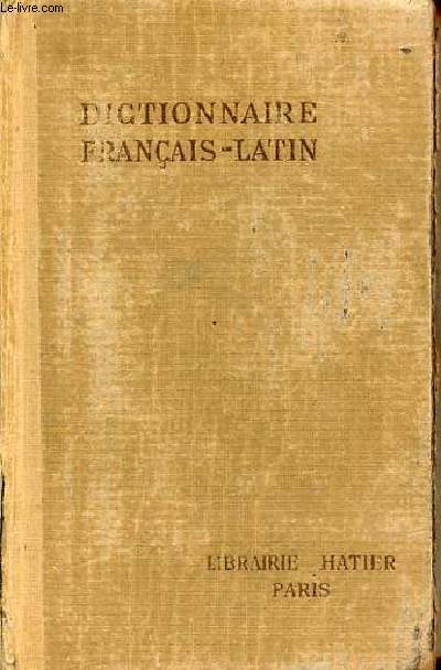Dictionnaire franais-latin.