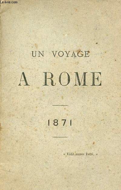Voyage  Rome 16 juin 1871 - simple souvenir de famille.