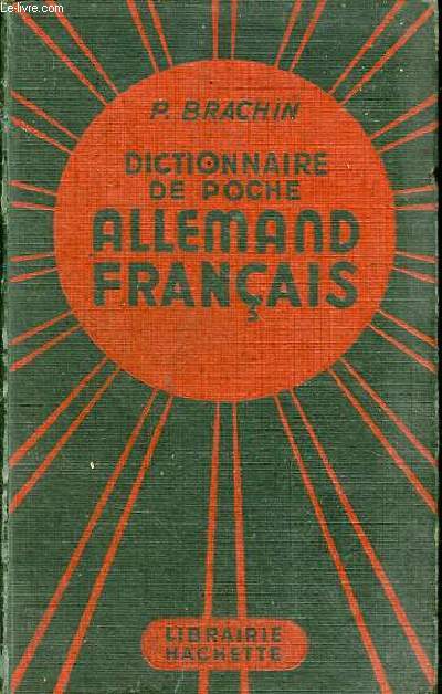 Dictionnaire de poche allemand franais d'aprs le dictionnaire allemand-franais de F.Bertaux et E.Lepointe.