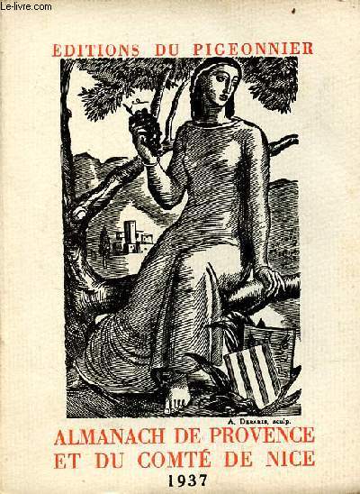 Almanach de Provence et du Comte de Nice 1937 - Exemplaire n486 sur montgolfier d'annonay.