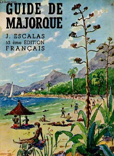 Guide de Majorque - 63me dition (13 me dition franaise)
